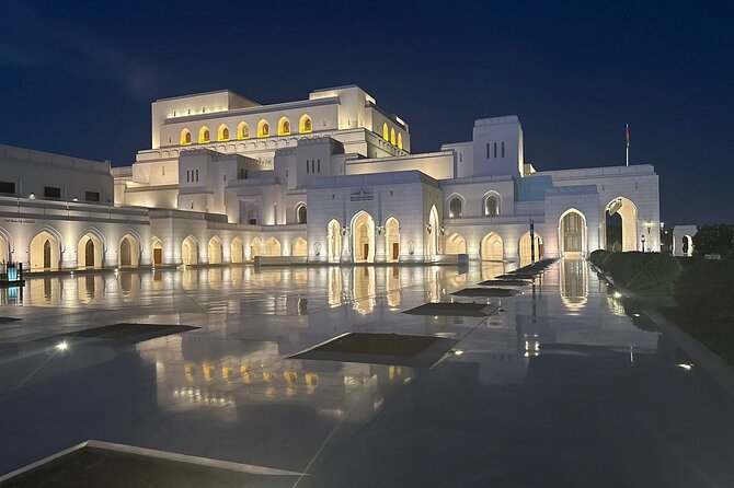 Muscat Private Evening City Tour with pickup from Hotels and Port - Royal Opera House After Dark, Built for Photography